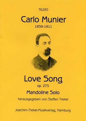 Munier,Carlo ���j�G���uLove Song�vop.275