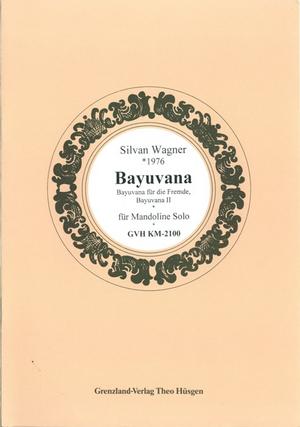 Wagner, Silvan「Bayuvana」