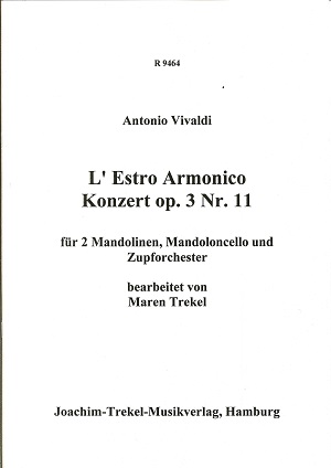 Vivaldi,Antonio　ヴィヴァルディ「L' Estro Aemonico Konzert op. 3 Nr. 11」