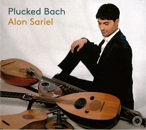 Alon Sariel「Plucked Bach 撥弦楽器のバッハ」