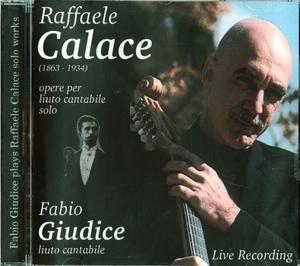 Fabio Giudice「Raffaele Calace 」リュートカンタービレ独奏