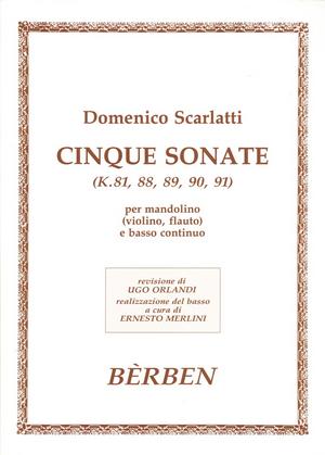 Scarlatti　スカルラッティ「5 SONATE(K.81,88,89,90,91)」