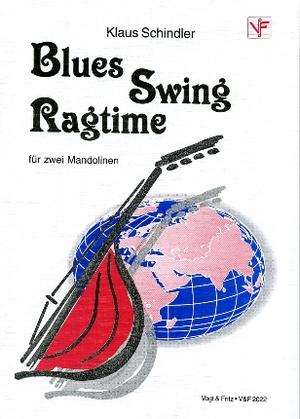 Schindler　シンドラー「Blues Swing Ragtime」