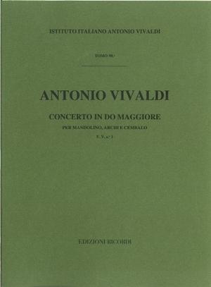 Vivaldi,Antonio　ヴィヴァルディ「Concerto in Do Maggiore　　Per Mandolino,Archi,Cembalo」